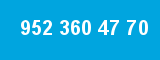 952 360 47 70 952 360 47 70